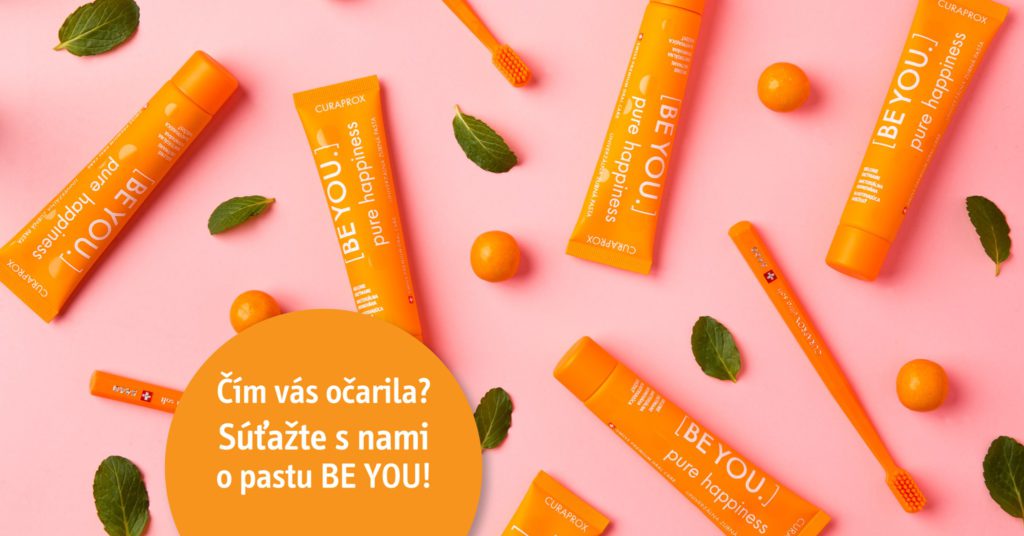 Súťaž o zubnú pastu Curaprox BE YOU!