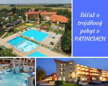 Súťaž o trojdňový pobyt vo Wellness Hotel Patince