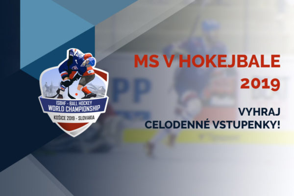 Súťaž o 2 celodenné vstupenky na MS v hokejbale 2019