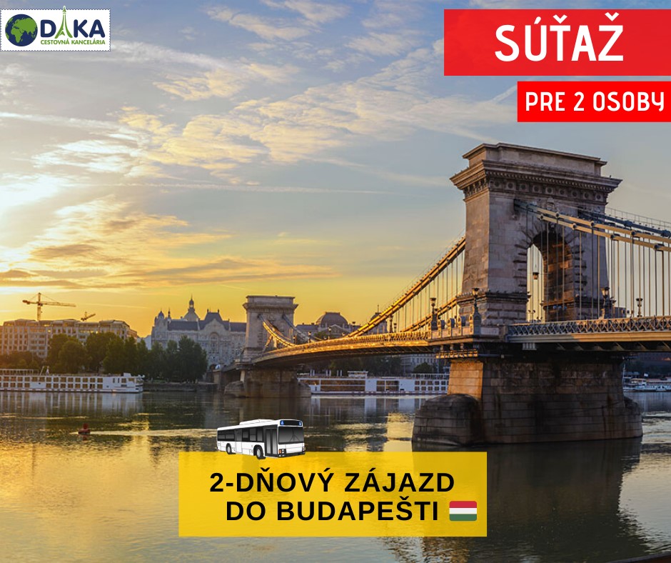 Súťaž o 2-dňový zájazd pre 2 osoby do Budapešti