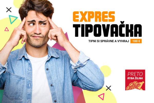 Expres tipovačka, tipni si správne a vyhraj 100€