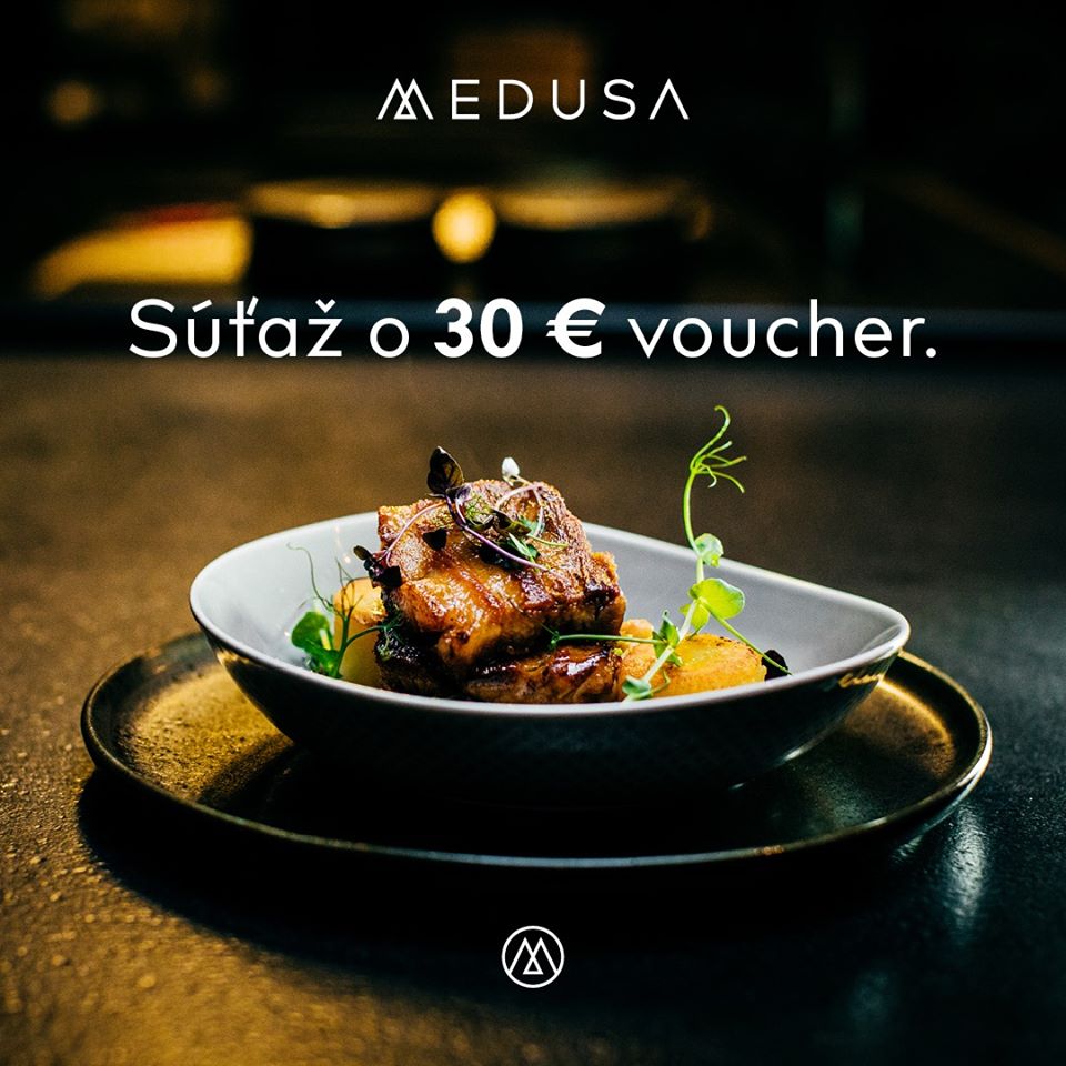 Súťaž o 30€ voucher do ktorejkoľvek reštaurácie Medusa