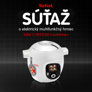 Súťaž o elektrický multifunkčný hrniecTefalCook4me+