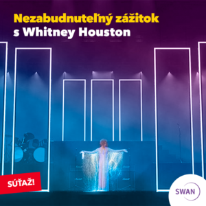 Súťaž o 2 lístky na technologickú megašou s Whitney Houston