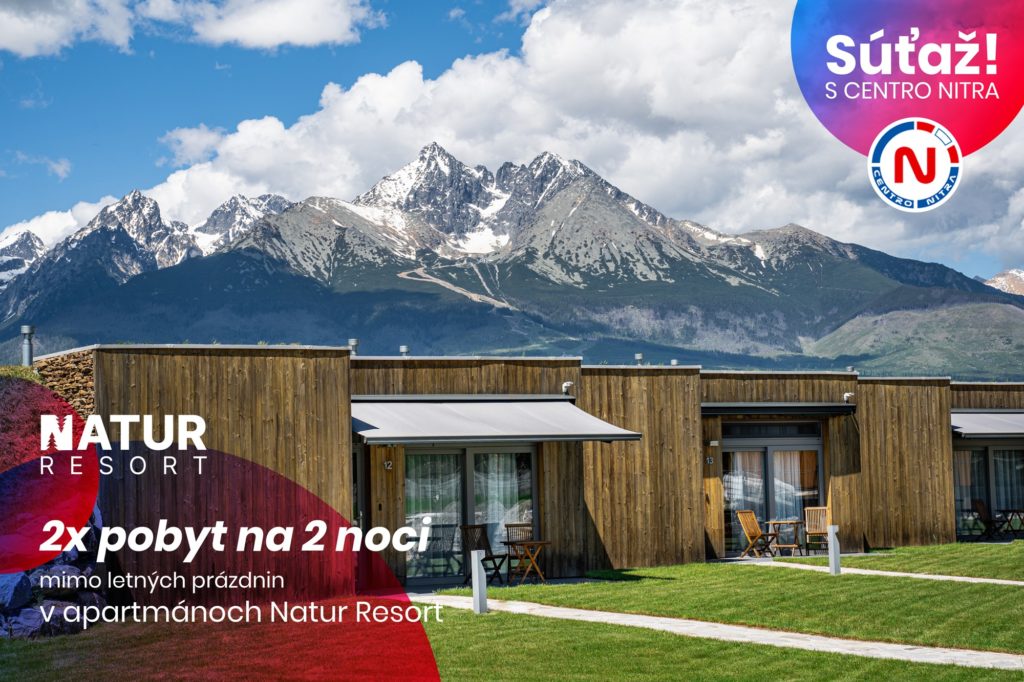 Súťaž o pobyt na dve noci v podtatranskom rezorte Natur Resort