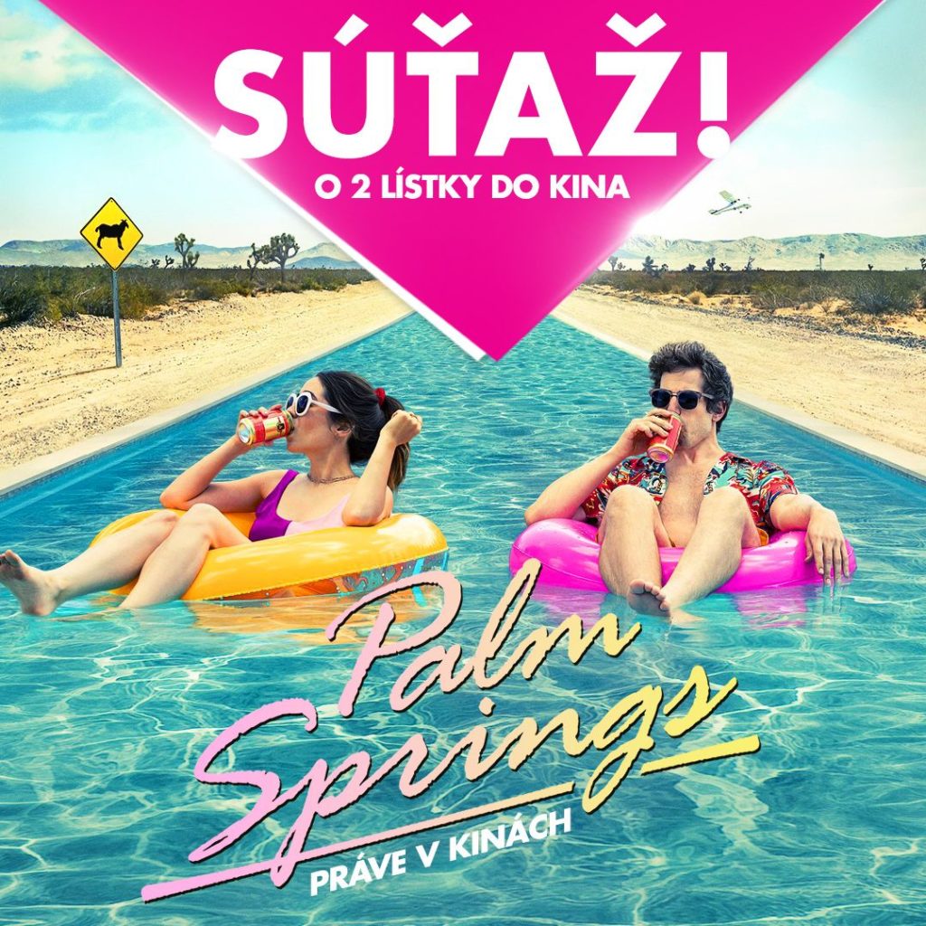 Vyhrajte 2x2 lístky na komédiu PALM SPRINGS do siete kín Cinemax