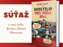 Vyhrajte novinku od Olivera a Borisa Filanovcov - Nebo, peklo, hraj