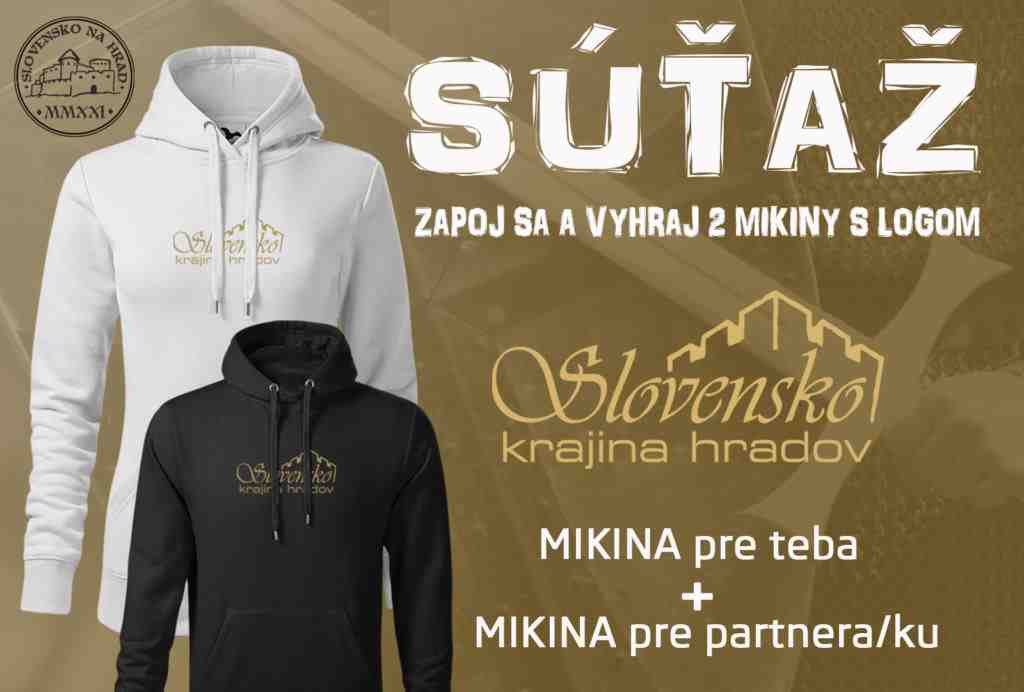 Súťaž o 2 mikiny s potlačou SLOVENSKO KRAJINA HRADOV