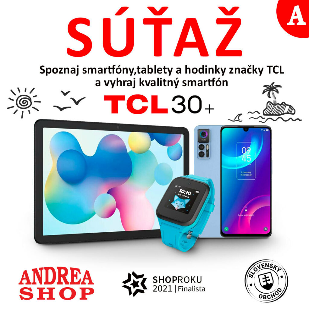 Súťaž o kvalitný smartfón TCL 30+