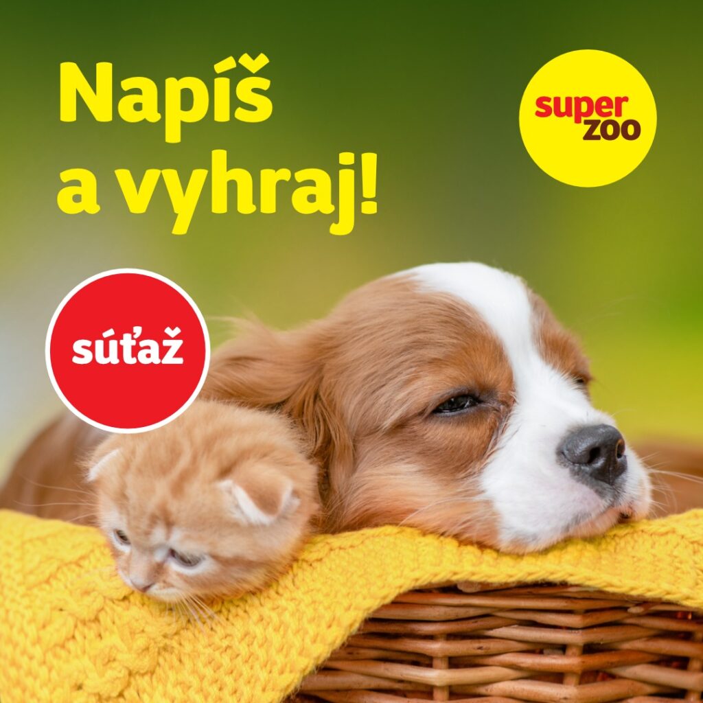 Súťaž o 20 EUR poukážky na nákup v predajniach Super zoo