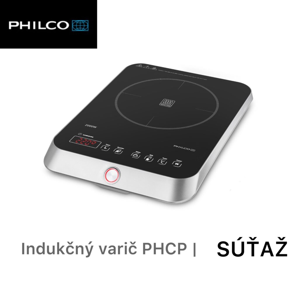 Súťaž o indukčný varič PHILCO PHCP 2000