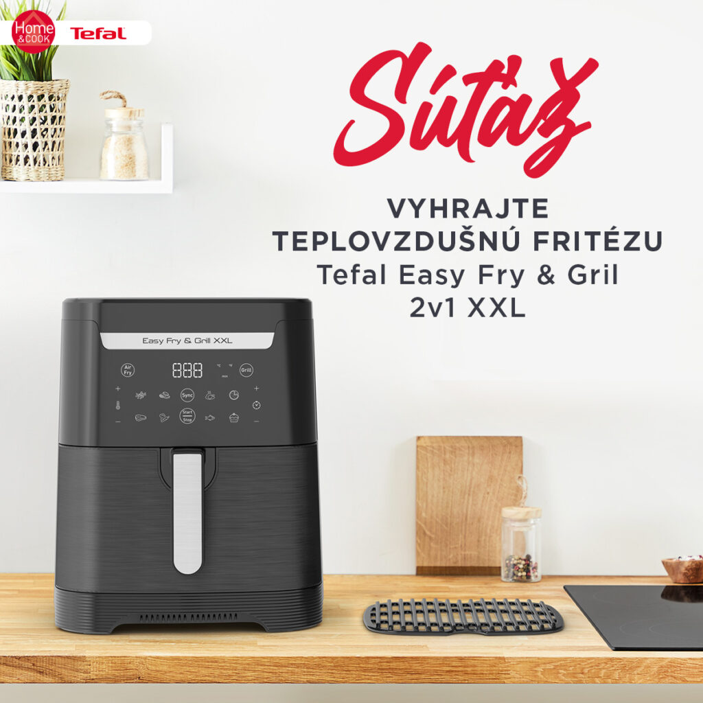 Súťaž o teplovzdušnú fritézu a gril 2v1 od značky Tefal