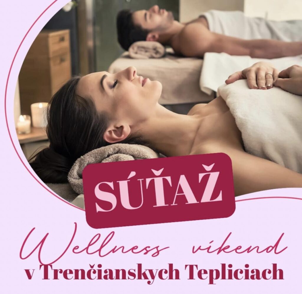 Súťaž o víkendový pobyt pre dvoch v Hotel DSZSU - Trenčianske Teplice