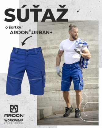 Súťaž o šortky ARDON®URBAN