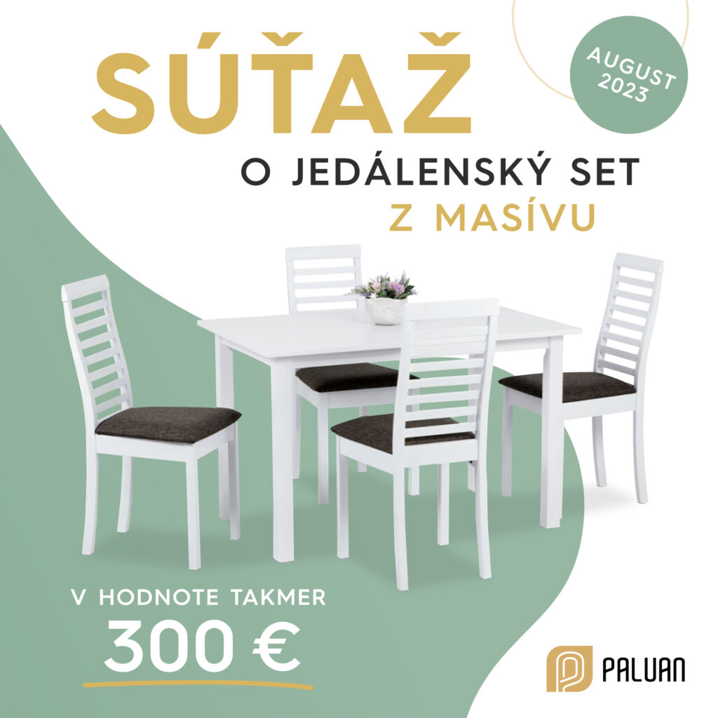 Súťaž o štýlový jedálenský set z masívu