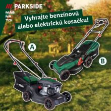 Vyhrajte benzínovú alebo elektrickú kosačku Parkside