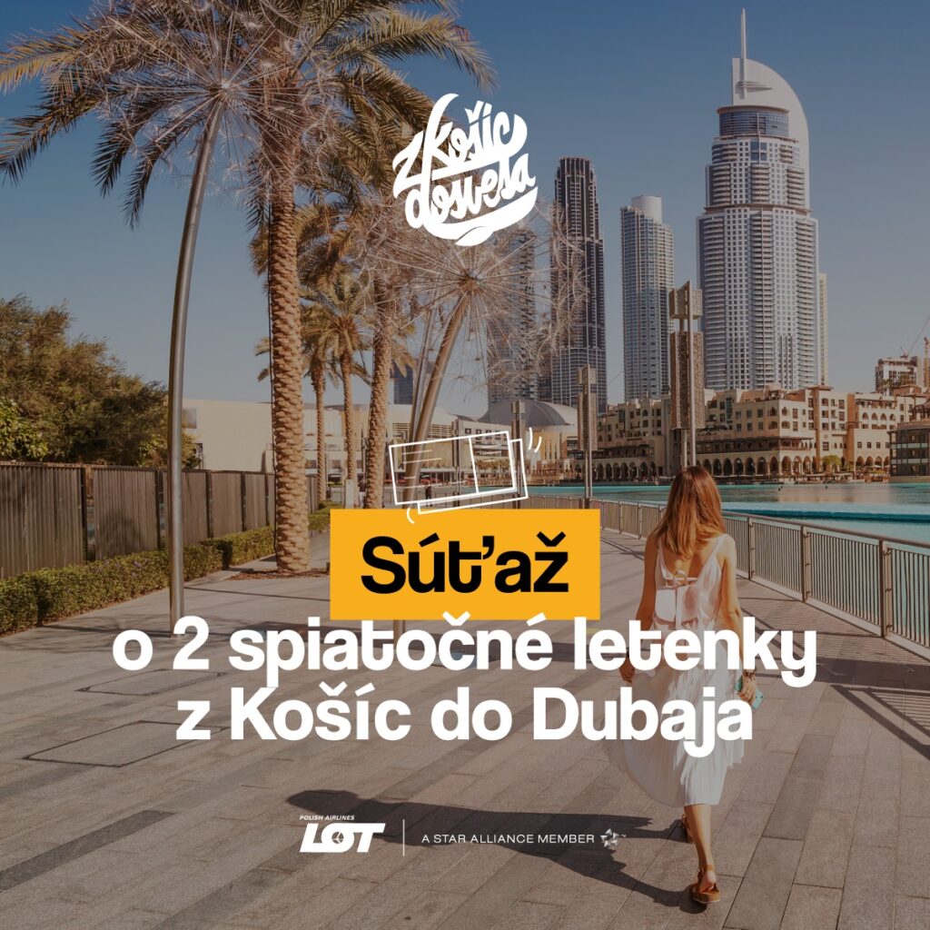 Vyhrajte 2 spiatočné letenky z Košíc do Dubaja