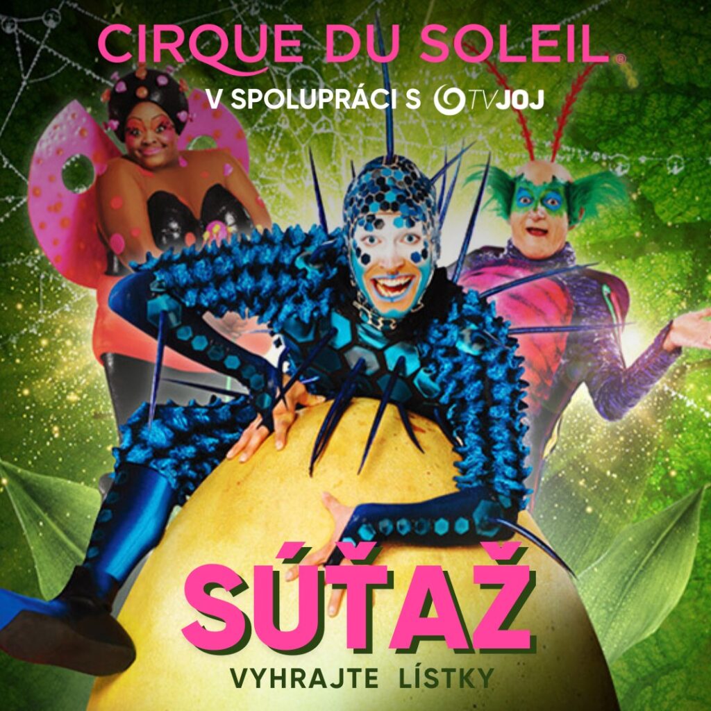 Vyhrajte lístky na Cirque du Soleil