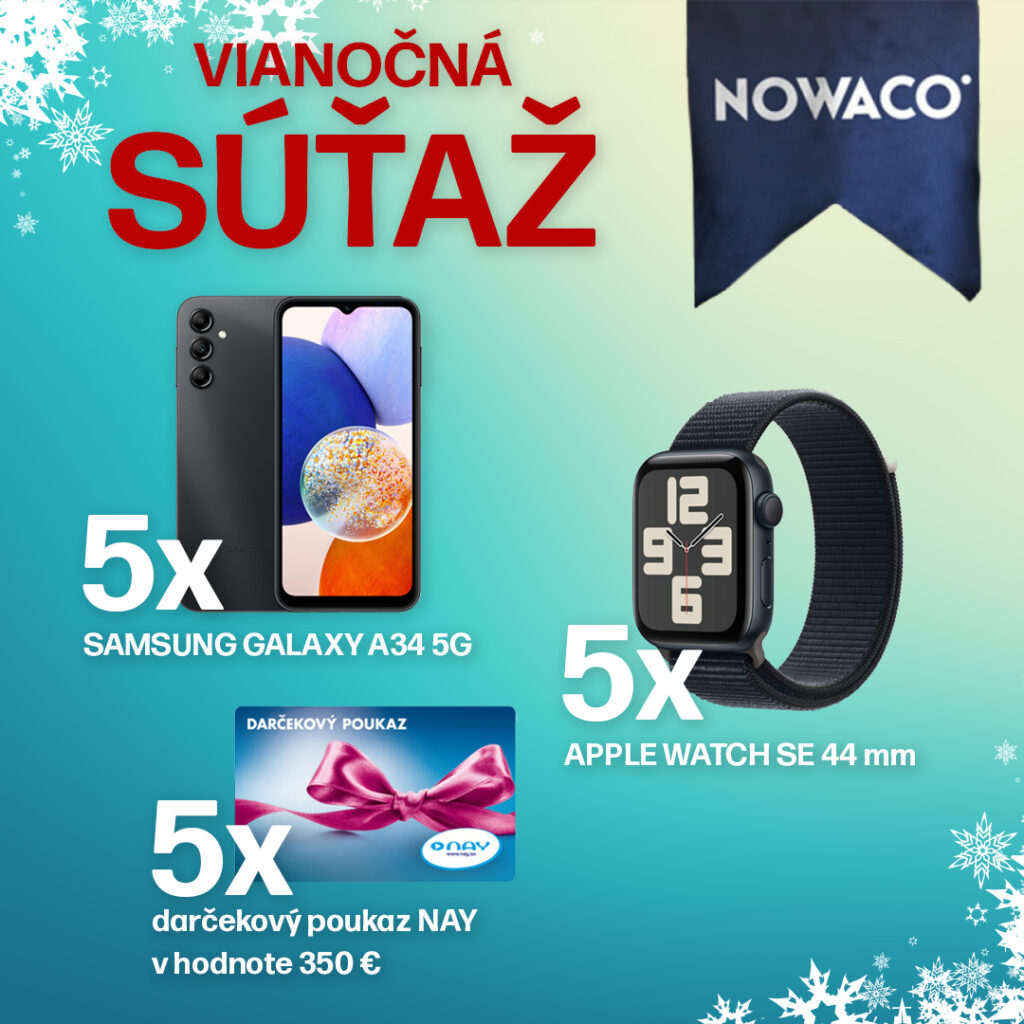 Vianočná NOWACO súťaž o Apple watch, Samsung Galaxy, poukazy do NAY