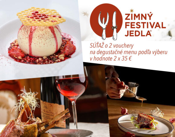 Súťaž o 2 vouchery na Zimný festival jedla 2024