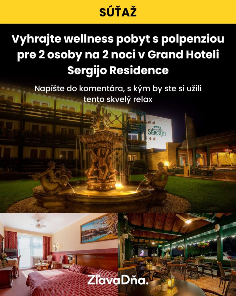 Súťaž o wellness pobyt v Grand Hoteli Sergijo Residence