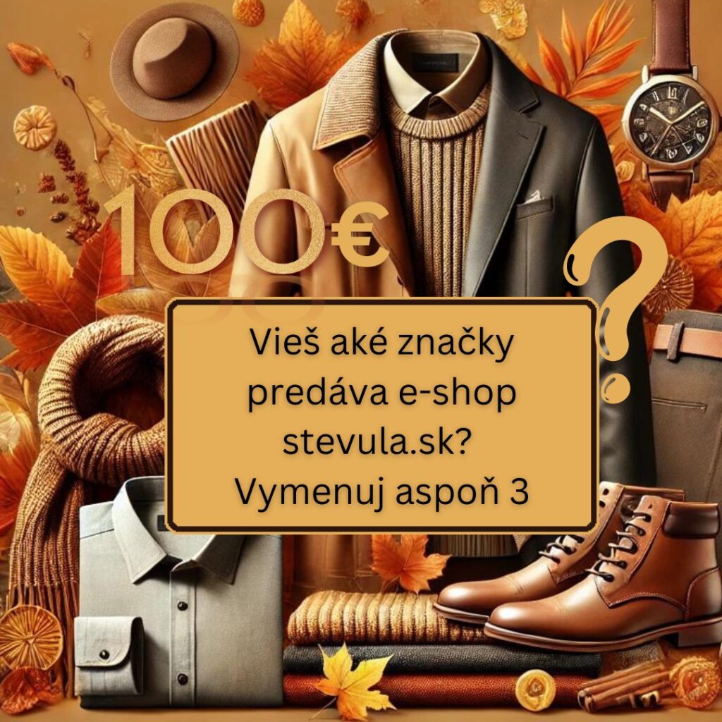 Súťaž o 100 € na nákup pánskej kolekcie