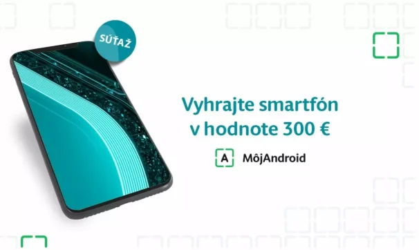 Súťaž o smartfón v hodnote 300 € podľa vlastného výberu