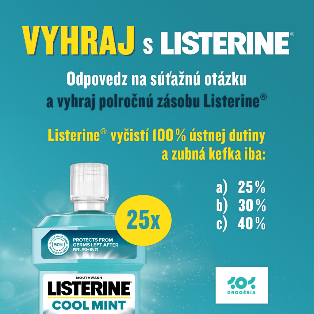 Vyhrajte polročnú zásobu Listerine®